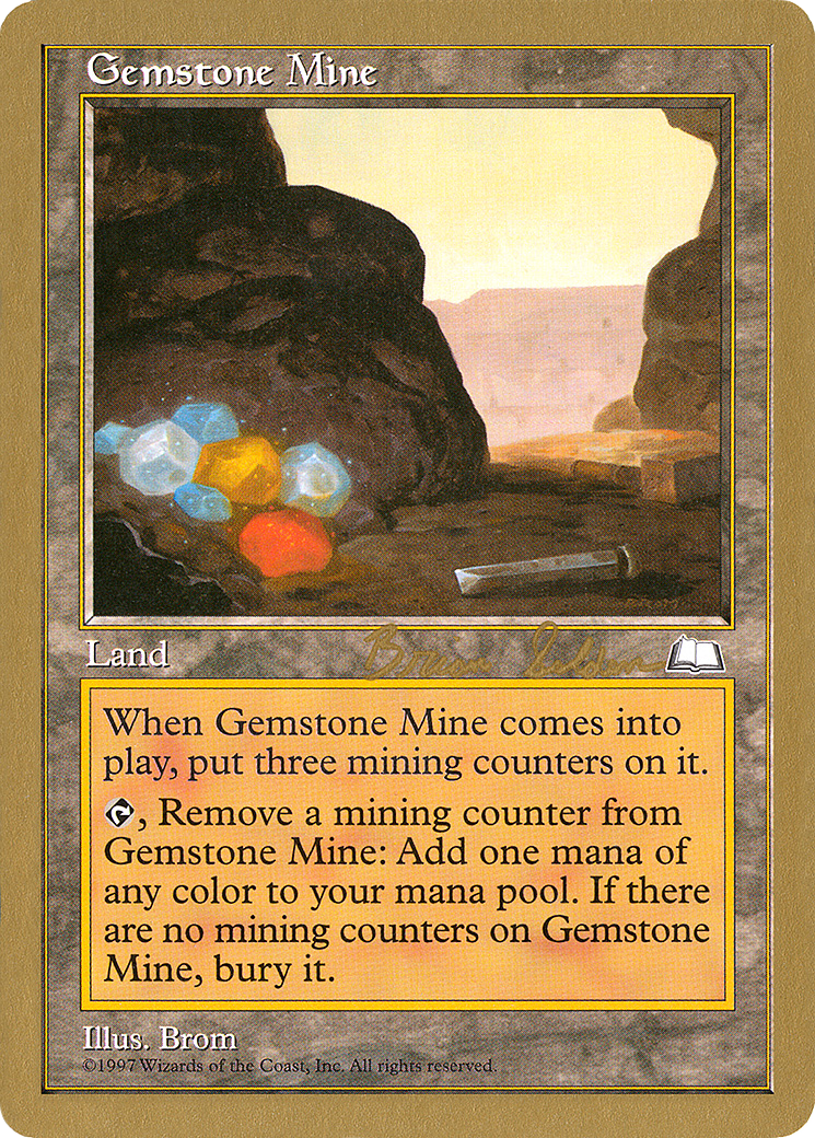 Mine de pierres précieuses (Brian Selden) [Decks de championnat du monde 1998] 