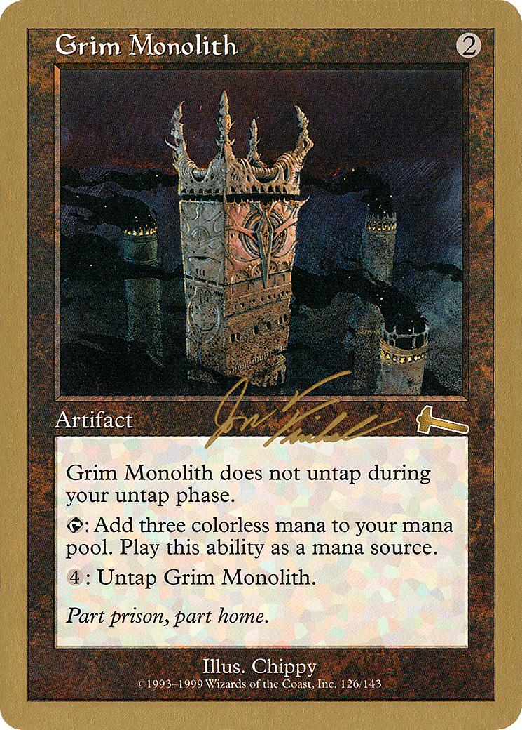 Grim Monolith (Jon Finkel) [Decks de championnat du monde 2000] 