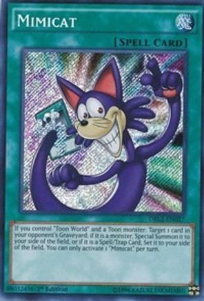 Mimicat [DRL2-EN027] Secret Rare - Trinity Hobby