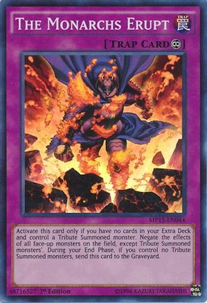The Monarchs Erupt [MP15-EN044] Super Rare - Trinity Hobby