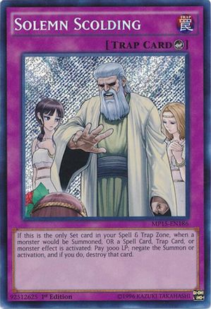 Solemn Scolding [MP15-EN186] Secret Rare - Trinity Hobby