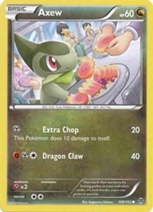 Axew (109/162) [XY: BREAKthrough] - Trinity Hobby