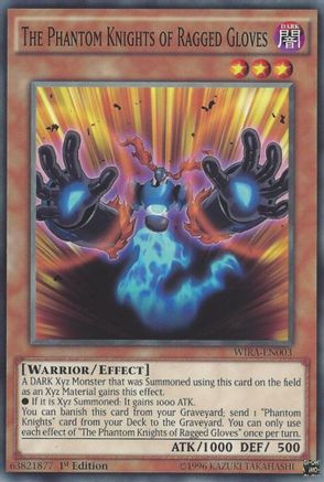 The Phantom Knights of Ragged Gloves [WIRA-EN003] Common - Trinity Hobby