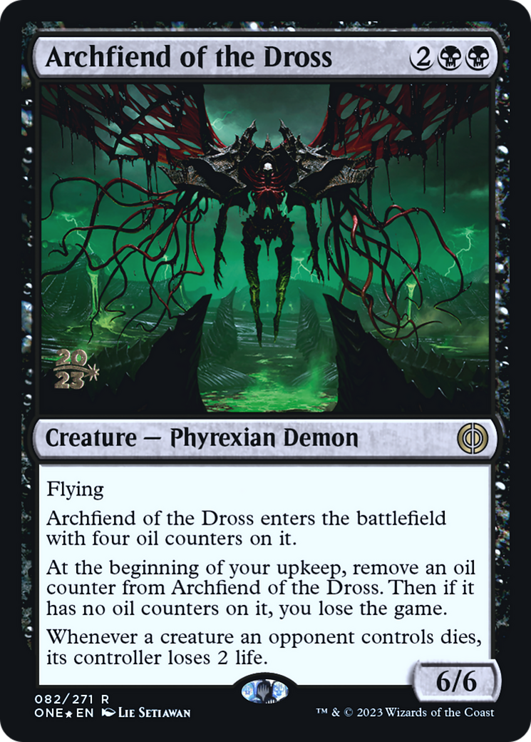 Archfiend of the Dross [Phyrexia: All Will Be One Prerelease Promos] - Trinity Hobby