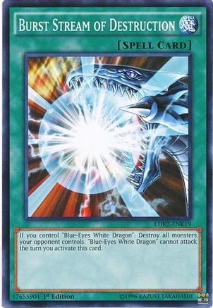 Burst Stream of Destruction [LDK2-ENK19] Common - Trinity Hobby
