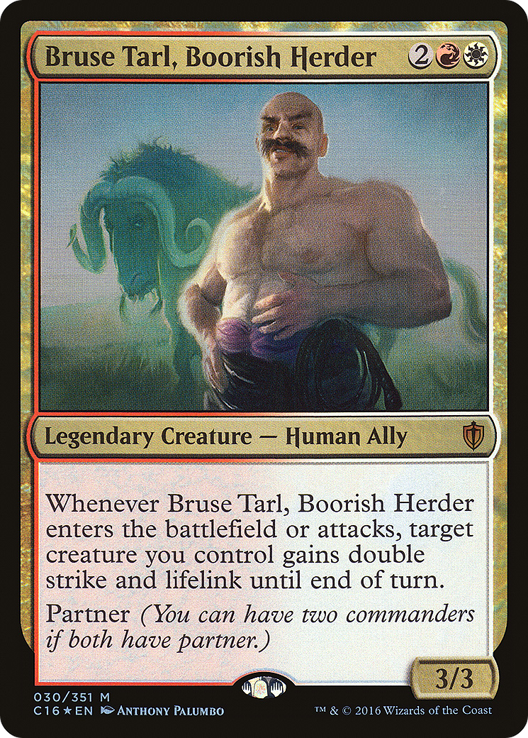 Bruse Tarl, Boorish Herder [Commander 2016] - Trinity Hobby