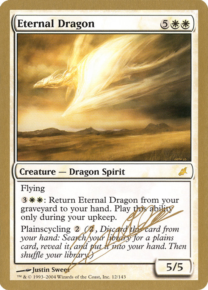 Eternal Dragon (Julien Nuijten) [World Championship Decks 2004] - Trinity Hobby