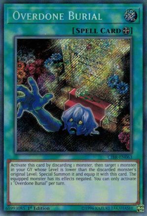 Overdone Burial [CIBR-EN063] Secret Rare - Trinity Hobby