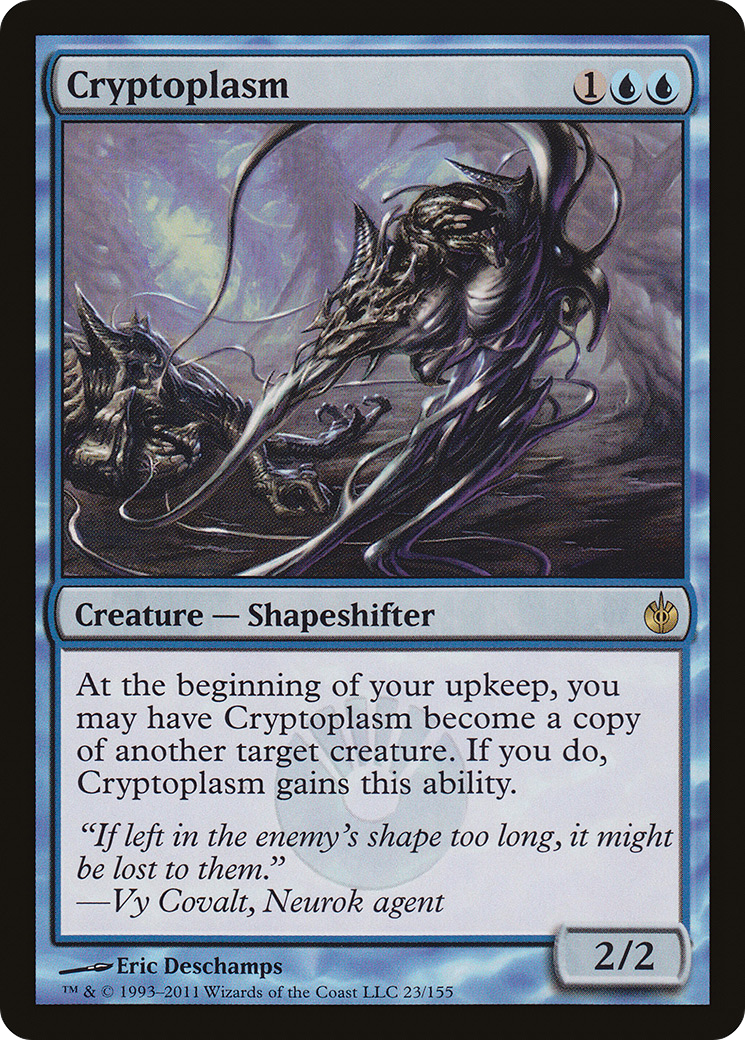 Cryptoplasm [Mirrodin Besieged] - Trinity Hobby