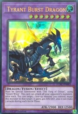 Tyrant Burst Dragon [LCKC-EN063] Ultra Rare - Trinity Hobby