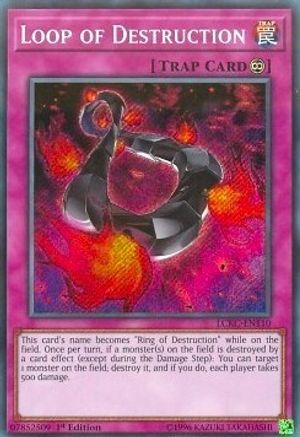 Loop of Destruction [LCKC-EN110] Secret Rare - Trinity Hobby