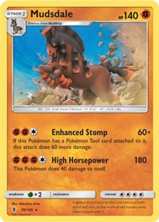 Mudsdale (76/145) (Prerelease Kit Exclusive) (Theme Deck Exclusive) [Sun & Moon: Guardians Rising] - Trinity Hobby