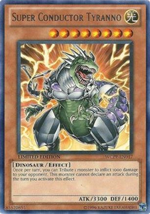 Super Conductor Tyranno [WCPP-EN017] Rare - Trinity Hobby
