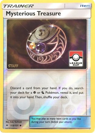 Mysterious Treasure (113/131) (League Promo Staff) [Sun & Moon: Forbidden Light] - Trinity Hobby