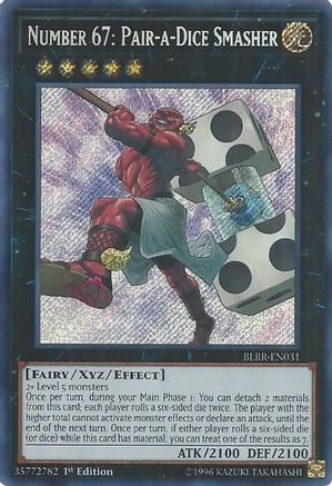 Number 67: Pair-a-Dice Smasher [BLRR-EN031] Secret Rare - Trinity Hobby