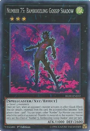 Number 75: Bamboozling Gossip Shadow [BLRR-EN032] Secret Rare - Trinity Hobby