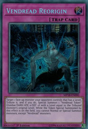 Vendread Reorigin [MP18-EN090] Secret Rare - Trinity Hobby