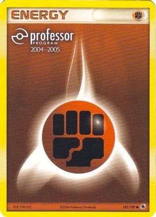 Fighting Energy (105/109) (2004 2005) [Professor Program Promos] - Trinity Hobby