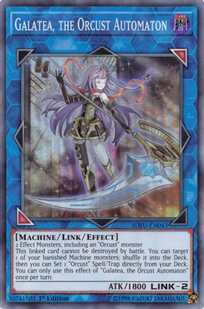 Galatea, the Orcust Automaton [SOFU-EN043] Super Rare - Trinity Hobby