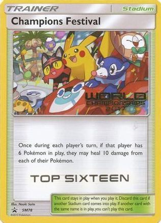 Champions Festival (SM78) (2017 Top Sixteen) [Sun & Moon: Black Star Promos] - Trinity Hobby