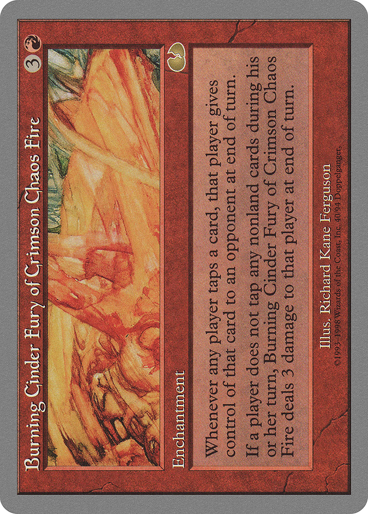 Burning Cinder Fury of Crimson Chaos Fire [Unglued] - Trinity Hobby