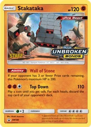 Stakataka (SM180) (Staff Prerelease Promo) [Sun & Moon: Black Star Promos] - Trinity Hobby
