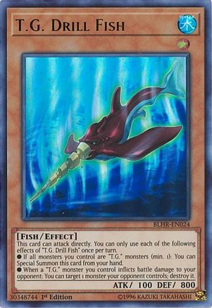 T.G. Drill Fish [BLHR-EN024] Ultra Rare - Trinity Hobby