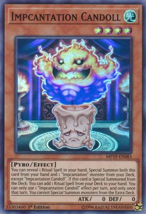 Impcantation Candoll [MP19-EN083] Super Rare