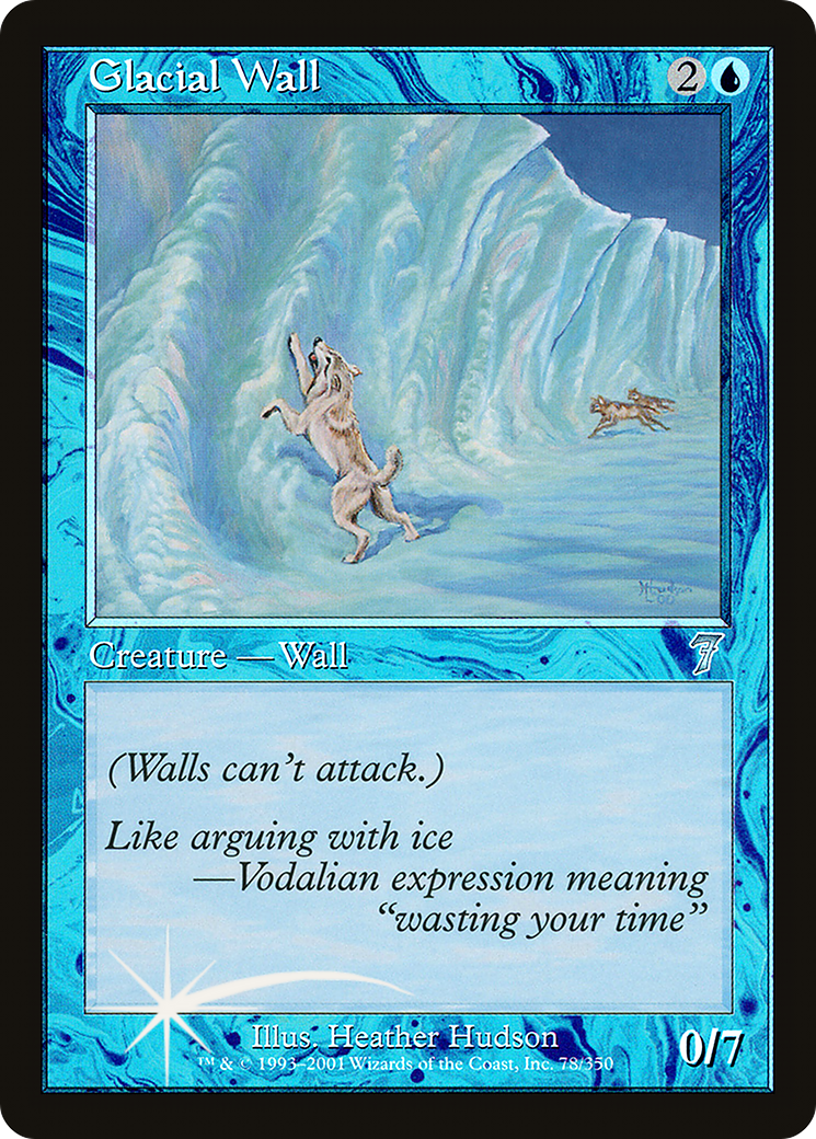 Glacial Wall [Seventh Edition] - Trinity Hobby