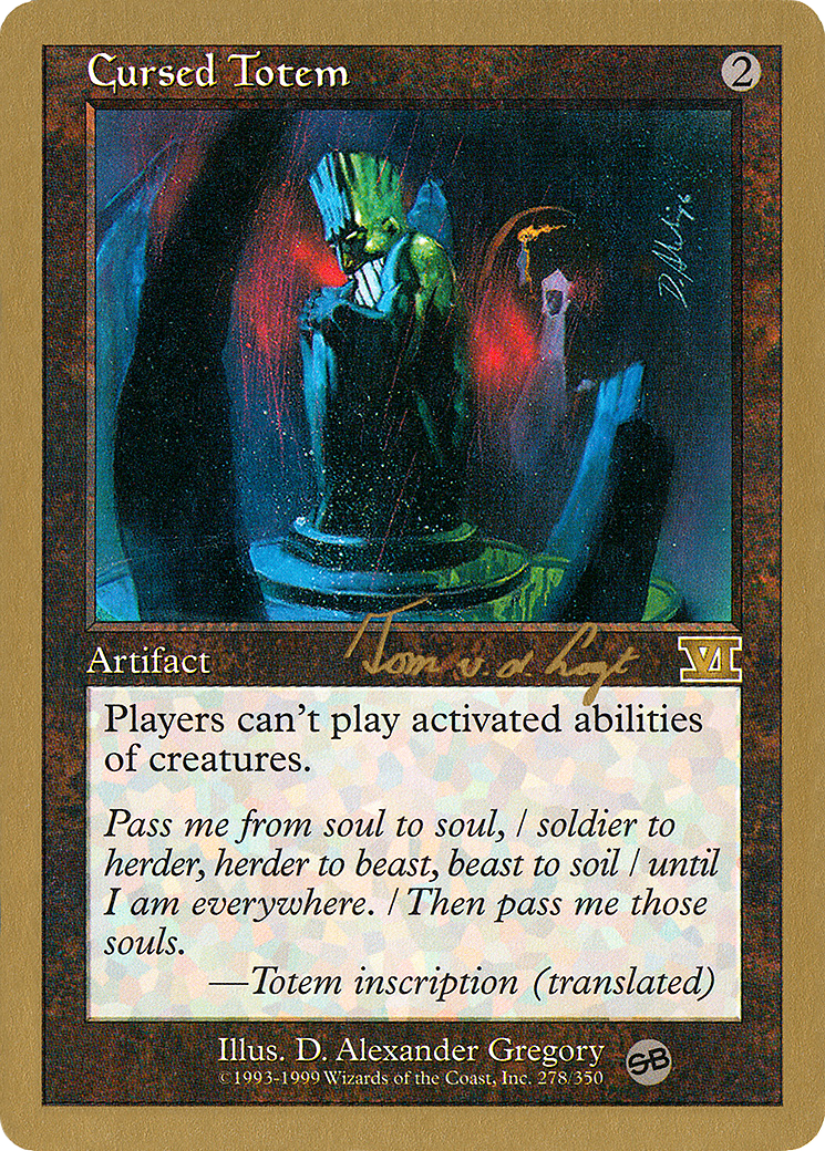 Cursed Totem (Tom van de Logt) (SB) [World Championship Decks 2000] - Trinity Hobby