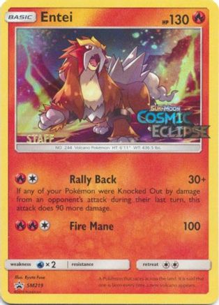 Entei (SM219) (Staff Prerelease Promo) [Sun & Moon: Black Star Promos] - Trinity Hobby