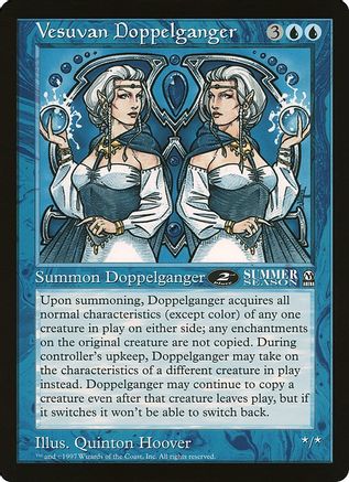 Vesuvan Doppelganger (Arena League)  (OVER-) - [Oversize Cards]
