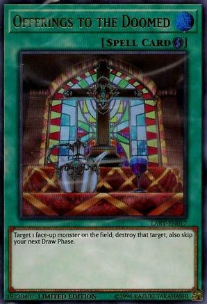 Offerings to the Doomed [LART-EN017] Ultra Rare - Trinity Hobby