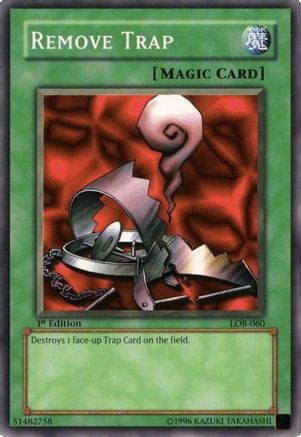 Remove Trap [LOB-060] Common - Trinity Hobby