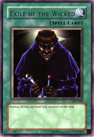 Exile of the Wicked [TP4-008] Rare - Trinity Hobby