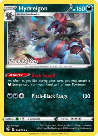 Hydreigon [Thank You] - (110/189) Reverse Holofoil [Miscellaneous Cards & Products]