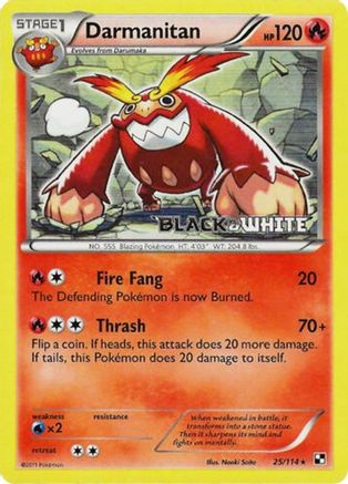 Darmanitan (25/114) (Prerelease Promo) [Black & White: Black Star Promos] - Trinity Hobby