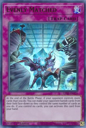 Evenly Matched [GFTP-EN126] Ultra Rare - Trinity Hobby