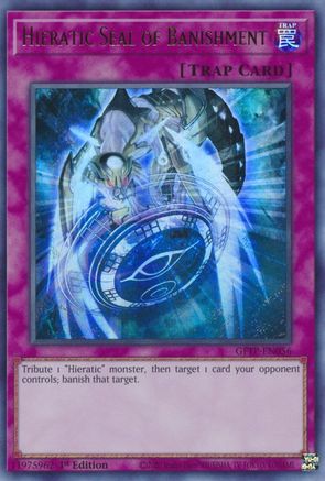 Hieratic Seal of Banishment [GFTP-EN056] Ultra Rare - Trinity Hobby