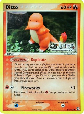 Ditto (61/113) (Origins Game Fair 2007) [EX: Delta Species] - Trinity Hobby