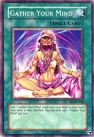 Gather Your Mind [DR1-EN142] - Dark Revelation Volume 1 Unlimited - Common / Short Print - Trinity Hobby