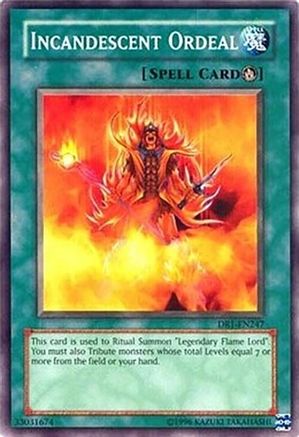 Incandescent Ordeal [DR1-EN247] - Dark Revelation Volume 1 Unlimited - Common / Short Print - Trinity Hobby