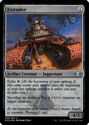 Extruder (Foil Etched)  [Foil]  (MH2-296) - [Modern Horizons 2]