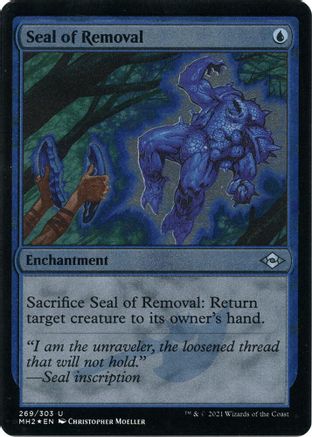 Seal of Removal (Foil Etched)  [Foil]  (MH2-269) - [Modern Horizons 2]