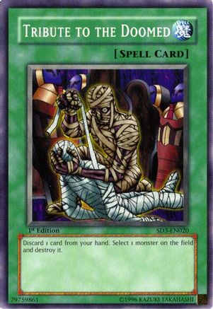 Tribute to the Doomed [SD3-EN020] - Structure Deck: Blaze of Destruction 1st Edition - Common / Short Print