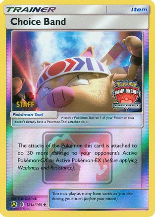 Choice Band (121a/145) (North America Championships Staff) [Sun & Moon: Guardians Rising] - Trinity Hobby