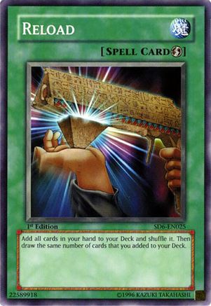 Reload [SD6-EN025] - Structure Deck: Spellcaster's Judgment 1st Edition - Common / Short Print - Trinity Hobby