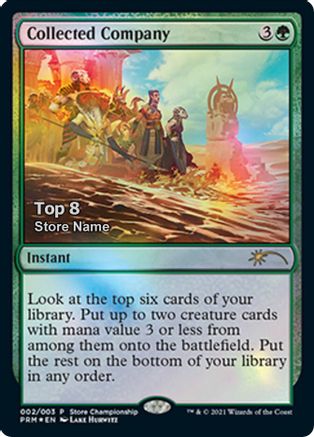 Collected Company (Top 8)  [Foil]  (GAME-002) - [Game Day & Store Championship Promos] - Trinity Hobby