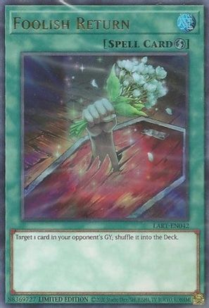 Foolish Return [LART-EN042] Ultra Rare - Trinity Hobby