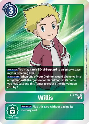 Willis [BT8-091] [Nouvel éveil] 